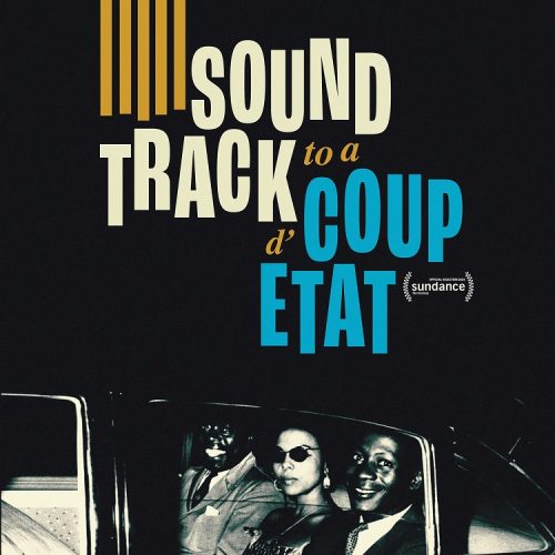 Soundtrack to a Coup d'Etat